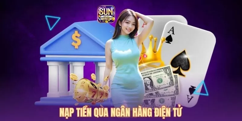 Cách Nạp Tiền Sun52 Cực Đơn Giản Dành Cho Người Mới 1 Nạp tiền vào Sun52 hình thức online